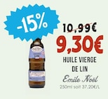 Huile vierge de lin - EMILE NOEL en promo chez Naturalia Vitry-sur-Seine à 9,30 €