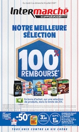 Prospectus Supermarchés de Intermarché à Verneiges: "NOTRE MEILLEURE SÉLECTION 100% REMBOURSÉ", 18 pages, 02/07/2024 - 14/07/2024