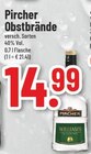 Obstbrände bei Trinkgut im Niederzier Prospekt für 14,99 €