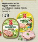 Vegane Pommersche oder Vegane Abenteuer Streich Angebote von Rügenwalder Mühle bei EDEKA Bergisch Gladbach für 1,79 €