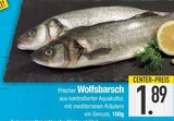 Aktuelles Frischer Wolfsbarsch Angebot bei EDEKA in Ingolstadt ab 1,89 €