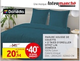 Parure housse de couette + 2 taies d'oreiller effet lin - Domédia en promo chez Intermarché Super Parure housse de couette + 2 taies d'oreiller effet lin - Domédia dans le catalogue Intermarché Super