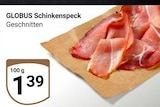 Schinkenspeck im Angebot bei GLOBUS in Mannheim Schinkenspeck Angebote von Globus bei GLOBUS Mannheim für 1,39 €