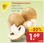 Champignon braun Angebote bei Netto Marken-Discount Koblenz für 1,69 €