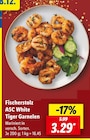 ASC White Tiger Garnelen Angebote von Fischerstolz bei Lidl Schwerin für 3,29 €