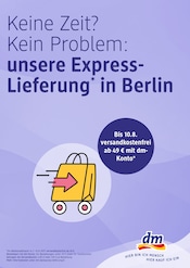 dm-drogerie markt Prospekt der aktuellen Woche, gültig von 14.07.2025 bis 10.08.2025 Aktueller dm-drogerie markt Prospekt "Keine Zeit? Kein Problem" mit 1 Seite