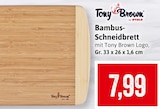 Bambus-Schneidbrett Angebote von Tony Brown bei Kaufhaus Stolz Schwerin für 7,99 €