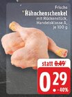 Frische Hähnchenschenkel bei EDEKA im Lüdenscheid Prospekt für 0,29 €