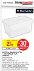 Boite de rangement 2L + couvercle clip - DOMEDIA - Intermarché à Valence Boite de rangement 2L + couvercle clip - DOMEDIA en promo chez Intermarché Valence à 2,03 €