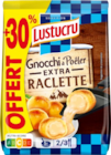 Gnocchi raclette - LUSTUCRU dans le catalogue Lidl