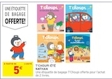 T'choupi Été - Nathan - Intermarché Super T'choupi Été - Nathan à 5,00 € dans le catalogue Intermarché Super