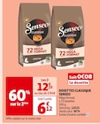 Dosettes Classique - Senseo en promo chez Auchan Supermarché Montpellier à 12,23 €