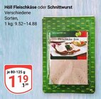 Fleischkäse im Angebot bei GLOBUS in Pirmasens Fleischkäse Angebote von Höll bei GLOBUS Pirmasens für 1,19 €