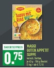 Guten Appetit Suppe im Angebot bei Marktkauf in Witten Guten Appetit Suppe Angebote von Maggi bei Marktkauf Witten für 0,75 €