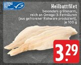 EDEKA Arnsberg - Heilbuttfilet Angebot im Prospekt Heilbuttfilet bei EDEKA im Arnsberg Prospekt für 3,29 €