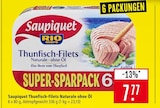 Thunfisch-Filets Naturale ohne Öl im Angebot bei Marktkauf in Ravensburg Thunfisch-Filets Naturale ohne Öl Angebote von Saupiquet bei Marktkauf Ravensburg für 7,77 €