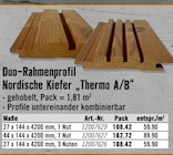 Duo-Rahmenprofil Nordische Kiefer „Thermo A/B“ im Angebot bei Hornbach in Berlin Duo-Rahmenprofil Nordische Kiefer „Thermo A/B“ Angebote bei Hornbach Berlin für 108,42 €
