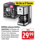 Aktuelle Kaffeevollautomat Angebote bei EDEKA in Heilbronn Aktuelles Kaffeemaschine Angebot bei EDEKA in Heilbronn ab 29,99 €