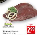 Schweine-Leber im Angebot bei EDEKA in Pirmasens Schweine-Leber Angebote von Pfälzer Spezialitäten bei EDEKA Pirmasens für 2,99 €
