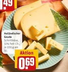 Holländischer Gouda im Angebot bei REWE in Mülheim Holländischer Gouda Angebote bei REWE Mülheim für 0,69 €