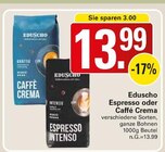 Espresso Angebote von Eduscho bei WEZ Bad Oeynhausen für 13,99 €