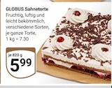 Sahnetorte im Angebot bei GLOBUS in Frechen Sahnetorte Angebote von Globus bei GLOBUS Frechen für 5,99 €