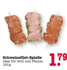 Schweinefilet-Spieße im Angebot bei E center in Heidelberg Schweinefilet-Spieße Angebote bei E center Heidelberg für 1,79 €