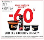 -60% remise immédiate sur le 2ème sur les yaourts hipro à Intermarché dans Guise