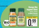 Bio Ingwer Shot im EDEKA Prospekt Bio Ingwer Shot von Bangs im aktuellen EDEKA Prospekt für 0,99 €