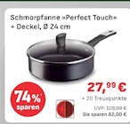 Schmorpfanne »Perfect Touch« + Deckel im aktuellen EDEKA Prospekt für 27,99 €