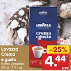 Crema e gusto von Lavazza für 4,44 € bei Netto Marken-Discount im Angebot Crema e gusto von Lavazza im aktuellen Netto Marken-Discount Prospekt