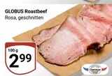Aktuelles Roastbeef Angebot bei GLOBUS in Halle (Saale) ab 2,99 €