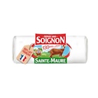 Sainte Maure - SOIGNON - Carrefour Sainte Maure - SOIGNON à 2,29 € dans le catalogue Carrefour
