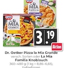 Pizza la Mia Grande Angebote von Dr. Oetker bei Hieber Lörrach für 3,19 €