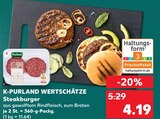 Wertschätze Steakburger Angebote von K-Purland bei Kaufland Bergisch Gladbach für 4,19 €