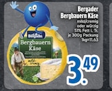Almkaese im EDEKA Prospekt Bergbauern Käse mild/cremig oder Bergbauern Käse würzig von Bergader im aktuellen EDEKA Prospekt für 3,49 €