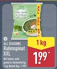 Rahmspinat XXL von All Seasons im aktuellen ALDI Nord Prospekt