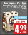Weissbier Naturtrüb Angebote von Franziskaner bei E center Kleve für 4,99 €
