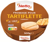 Fromage pour tartiflette - NETTO - Netto Fromage pour tartiflette - NETTO à 3,50 € dans le catalogue Netto