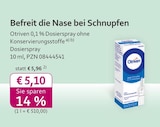 Otriven 0,1 % Dosierspray ohne Konservierungsstoffe Angebot in Waldsassen Otriven 0,1 % Dosierspray ohne Konservierungsstoffe im aktuellen Prospekt bei mea - meine apotheke in Waldsassen