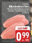 Frisches Hähnchenbrustfilet bei E center im Stolberg Prospekt für 0,99 €