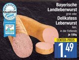 Bayerische Landleberwurst grob von  im aktuellen EDEKA Prospekt für 1,49 €