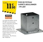 Promo Pied de poteau carré à boulonner - PPJJBT à 11,90 € dans le catalogue Tout Faire à La Fouillade