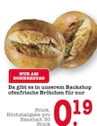 Aktuelle Wecker Angebote bei EDEKA in Frankfurt (Main) Aktuelles ofenfrische Brötchen Angebot bei EDEKA in Frankfurt (Main) ab 0,19 €