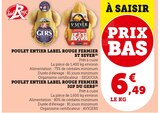 Poulet entier fermier - Label Rouge en promo chez Super U Poulet entier fermier - Label Rouge dans le catalogue Super U
