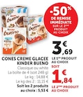 Cones Crème Glacée - KINDER - Super U à Tours Cones Crème Glacée - KINDER en promo chez Super U Tours à 1,84 €