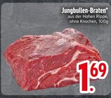 Aktuelles Jungbullen-Braten Angebot bei EDEKA in Regensburg ab 1,69 €