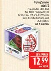 Flying Spinner mit LED Angebote bei Marktkauf Fürth für 12,99 €