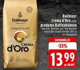 Crema d’Oro im Angebot bei EDEKA in Arnsberg Crema d’Oro Angebote von Dallmayr bei EDEKA Arnsberg für 13,99 €