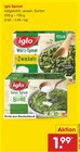 Spinat von iglo für 1,99 € bei Netto Marken-Discount im Angebot Spinat von iglo im aktuellen Netto Marken-Discount Prospekt